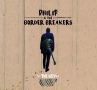 Philip & The Border Breakers - Key ryhmässä CD @ Bengans Skivbutik AB (2086344)