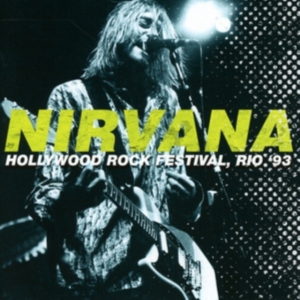 Nirvana - Hollywood Rock 1993 ryhmässä Minishops / Nirvana @ Bengans Skivbutik AB (2086363)
