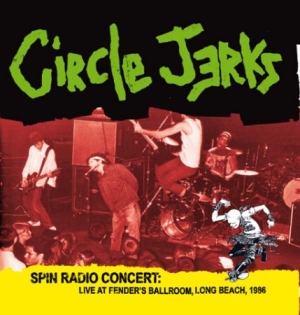 Circle Jerks - Spin Radio Concert 1986 ryhmässä VINYYLI @ Bengans Skivbutik AB (2086398)