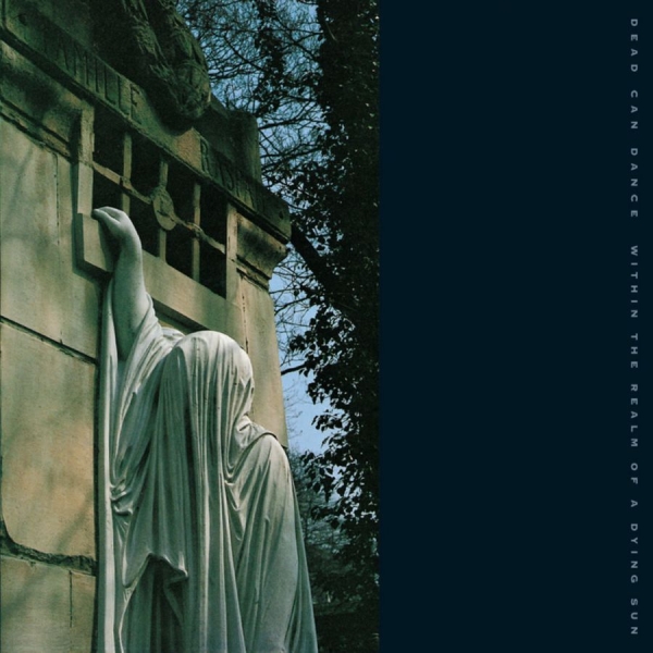 Dead Can Dance - Within The Realm Of A Dying Sun ryhmässä VINYYLI / Rock @ Bengans Skivbutik AB (2086644)