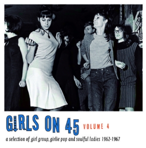 Various Artists - Girls On 45 Volume 4 (1962-67) ryhmässä CD @ Bengans Skivbutik AB (2098378)