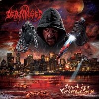 Deranged - Struck By A Murderous Siege (Digipa ryhmässä ME SUOSITTELEMME / Suosituimmat uutiset - CD @ Bengans Skivbutik AB (2098942)