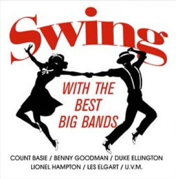 Various Artists - Swing With The Best Big Bands ryhmässä VINYYLI / Myydyimmät @ Bengans Skivbutik AB (2099292)