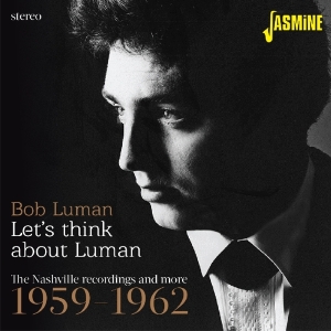 Bob Luman - Let's Think About Luman ryhmässä CD @ Bengans Skivbutik AB (2099305)