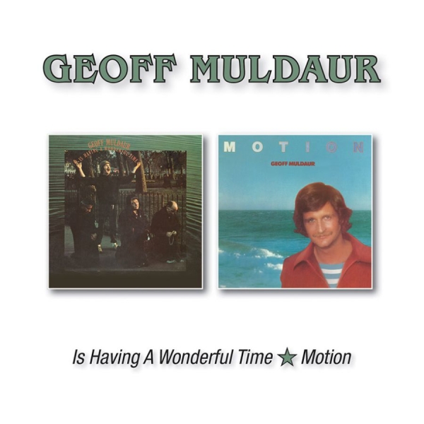 Muldaur Geoff - Is Having A Wonderful../Motion ryhmässä CD / Pop @ Bengans Skivbutik AB (2099370)