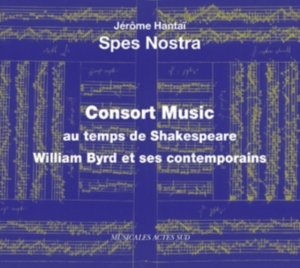 Spes Nostra & Hantai - Consort Music Au Temps De Shakespear ryhmässä CD @ Bengans Skivbutik AB (2099440)