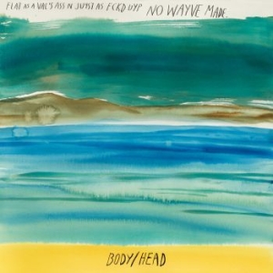 Body / Head - No Waves ryhmässä VINYYLI @ Bengans Skivbutik AB (2101450)