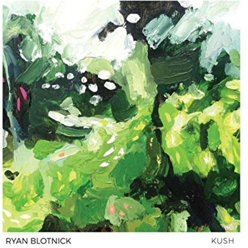 Blotnick Ryan - Kush ryhmässä CD / Jazz/Blues @ Bengans Skivbutik AB (2101999)
