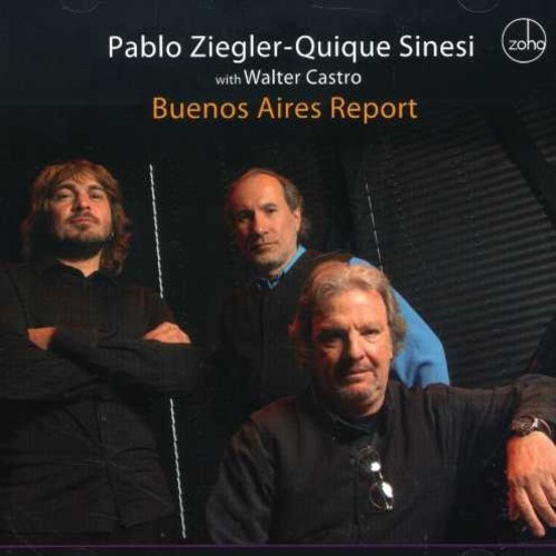 Ziegler Pablo - Buenos Aires Report ryhmässä CD / Jazz/Blues @ Bengans Skivbutik AB (2102018)