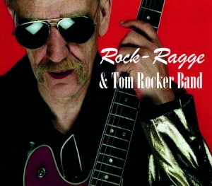 Rock-Ragge & Tom Rocker Band - Rock-Ragge & Tom Rocker Band ryhmässä CD @ Bengans Skivbutik AB (2102054)