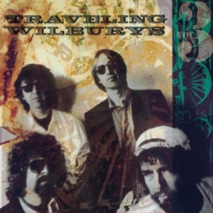 The Traveling Wilburys - Traveling  Wilburys Vol 3 ryhmässä CD @ Bengans Skivbutik AB (2102828)