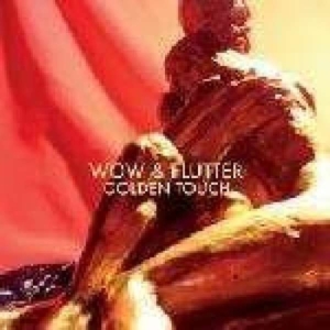 Wow & Flutter - Golden Touch ryhmässä VINYYLI @ Bengans Skivbutik AB (2116184)