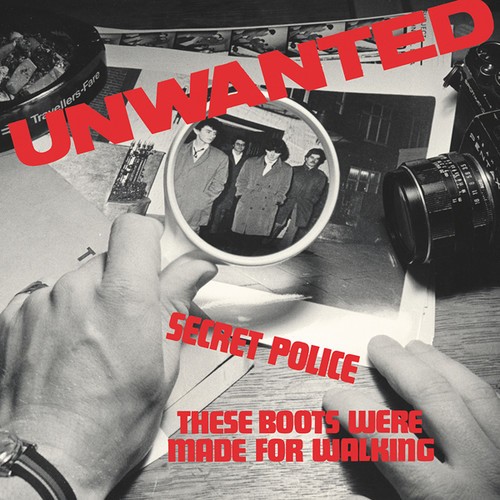 Unwanted - Secret Police / These Boots Were Ma ryhmässä VINYYLI / Myydyimmät @ Bengans Skivbutik AB (2165906)