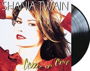 Shania Twain - Come On Over (2Lp) ryhmässä VINYYLI @ Bengans Skivbutik AB (2167932)