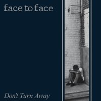 Face To Face - Don't Turn Away ryhmässä CD @ Bengans Skivbutik AB (2169029)
