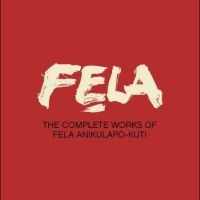 Kuti Fela - The Complete Works Of Fela Anikulap ryhmässä CD @ Bengans Skivbutik AB (2170306)