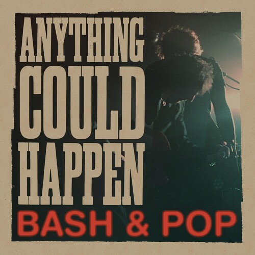 Bash & Pop - Anything Could Happen ryhmässä VINYYLI / Rock @ Bengans Skivbutik AB (2170308)