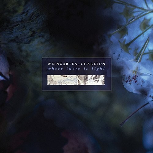 Weingarten-Charlton - Where There Is Light ryhmässä CD / Pop @ Bengans Skivbutik AB (2236293)
