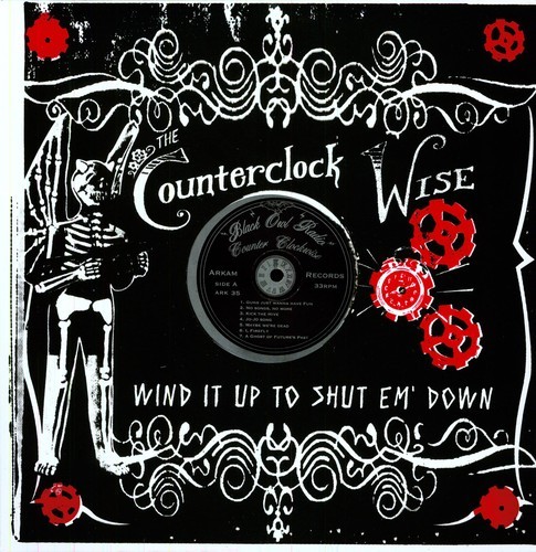 Counterclock Wise - Wind It Up Shut Em Down ryhmässä VINYYLI / Rock @ Bengans Skivbutik AB (2236505)