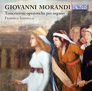 Federica Iannella - Opera Trascriptions For Organ ryhmässä CD @ Bengans Skivbutik AB (2236698)