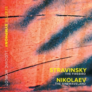 Seattle Symphony Ludovic Morlot - The Firebird The Sinewaveland ryhmässä CD @ Bengans Skivbutik AB (2239401)