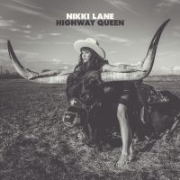 Lane Nikki - Highway Queen ryhmässä VINYYLI / Country @ Bengans Skivbutik AB (2240778)