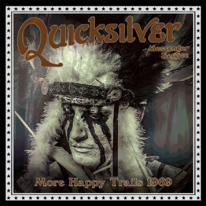 Quicksilver Messenger Service - More Happy Trails ryhmässä CD @ Bengans Skivbutik AB (2249717)