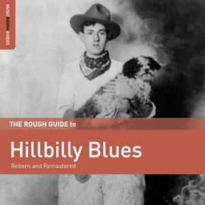 Various Artists - Rough Guide To Hillbilly Blues ryhmässä CD @ Bengans Skivbutik AB (2251259)