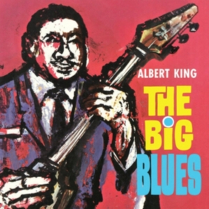 King Albert - Big Blues ryhmässä CD / Blues,Jazz @ Bengans Skivbutik AB (2251287)