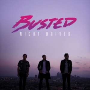 Busted - Night Driver ryhmässä CD @ Bengans Skivbutik AB (2252472)