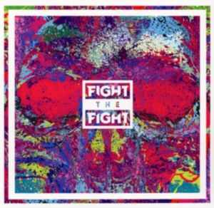 Fight The Fight - Fight The Fight (Vinyl) ryhmässä VINYYLI @ Bengans Skivbutik AB (2253686)