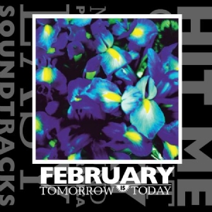February - Tomorrow Is Today ryhmässä VINYYLI @ Bengans Skivbutik AB (2253755)