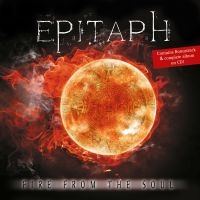 Epitaph - Fire From The Soul (Inkl.Cd) ryhmässä VINYYLI @ Bengans Skivbutik AB (2253771)