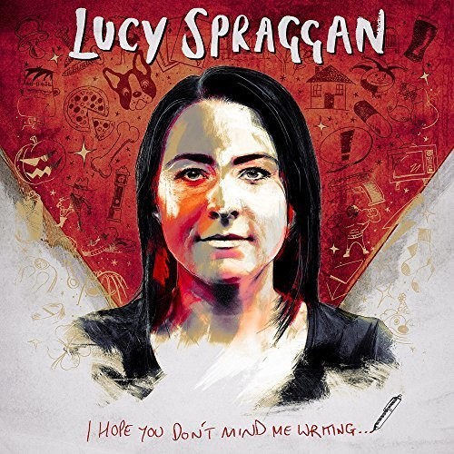 Spraggan Lucy - I Hope You Don't Mind Me Writing ryhmässä VINYYLI / Myydyimmät @ Bengans Skivbutik AB (2253937)