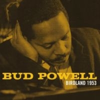 Powell Bud - Birdland 1953 ryhmässä CD / Jazz/Blues @ Bengans Skivbutik AB (2253941)
