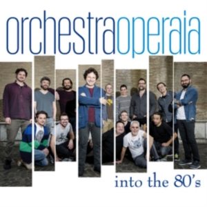 Orchestra Operaia - Into The 80S ryhmässä CD @ Bengans Skivbutik AB (2253953)