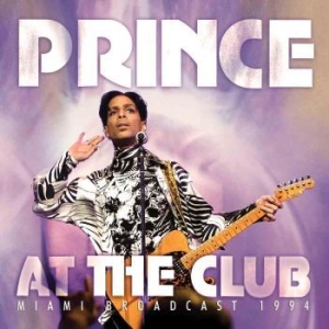 Prince - At The Club (Live Broadcast 1994) ryhmässä CD @ Bengans Skivbutik AB (2255072)
