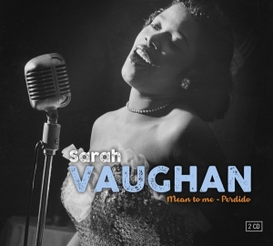 Sarah Vaughan - Mean To Me ryhmässä CD @ Bengans Skivbutik AB (2255129)