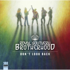 Royal Southern Brotherhood - Don't Look Back ryhmässä VINYYLI @ Bengans Skivbutik AB (2255646)
