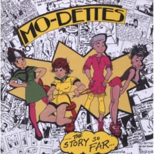 Mo-Dettes - Story So Far: Expanded Edition ryhmässä CD @ Bengans Skivbutik AB (2255724)
