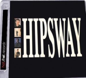 Hipsway - Hipsway: Deluxe 30Th Anniversary Ed ryhmässä CD @ Bengans Skivbutik AB (2255726)