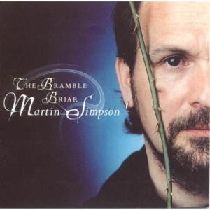 Simpson Martin - Bramble Briar ryhmässä CD @ Bengans Skivbutik AB (2255831)