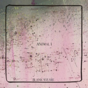 Blank Square - Animal I ryhmässä CD @ Bengans Skivbutik AB (2255879)