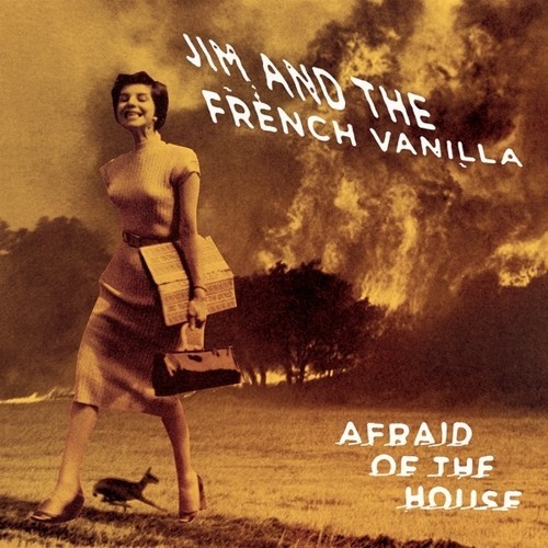 Jim & The French Vanilla - Afraid Of The House ryhmässä VINYYLI / Rock @ Bengans Skivbutik AB (2255881)