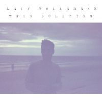 Leif Vollebekk - Twin Solitude ryhmässä CD @ Bengans Skivbutik AB (2258515)