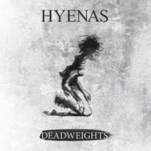 Hyenas - Deadweights ryhmässä CD @ Bengans Skivbutik AB (2258575)