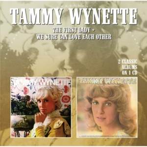 Wynette Tammy - First Lady / We Sure Can Love Each ryhmässä CD @ Bengans Skivbutik AB (2258588)