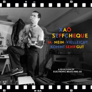 Xao Seffcheque - Ja, Nein, Vielleicht Kommt Sehr Gut ryhmässä VINYYLI / Pop @ Bengans Skivbutik AB (2262887)