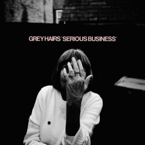 Grey Hairs - Serious Business ryhmässä VINYYLI @ Bengans Skivbutik AB (2262997)