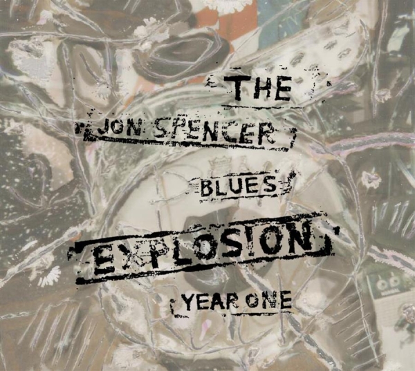 Jon Spencer Blues Explosion - Year One ryhmässä CD / Rock @ Bengans Skivbutik AB (2263009)